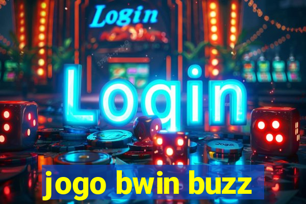 jogo bwin buzz